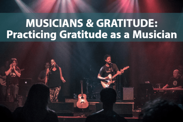 Cover photo for Practicing Gratitude as a Musician